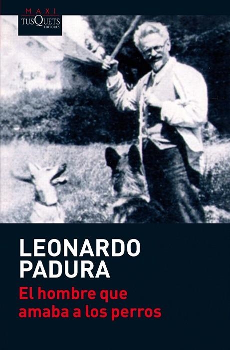 EL HOMBRE QUE AMABA A LOS PERROS | 9788483835777 | Padura, Leonardo