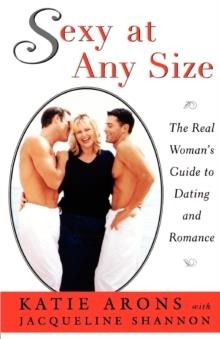SEXY AT ANY SIZE | 9780684854151 | KATIE ARONS