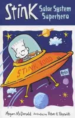 STINK: SOLAR SYSTEM SUPERHERO | 9781406326000 | MEGAN MCDONALD
