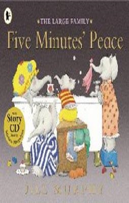 FIVE MIMUTES'S PEACE+CD | 9781406320831 | JILL MURPHY