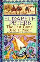 LAST CAMEL DIED AT NOON | 9781845293895 | ELIZABETH PETERS