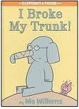 ELEPHANT AND PIGGIE: I BROKE MY TRUNK! HB | 9781423133094 | MO WILLEMS
