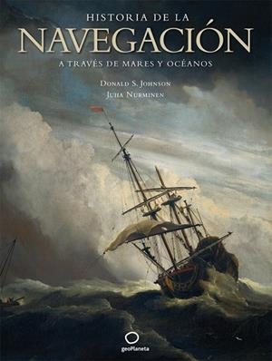 HISTORIA DE LA NAVEGACION | 9788408082231 | Nurminen, Juha;Johnson, Donald S.
