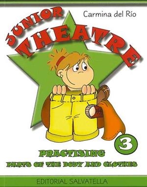 JUNIOR THEATRE 3 | 9788484125587 | CARMINA DEL RIO