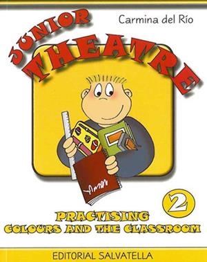 JUNIOR THEATRE 2 | 9788484125570 | CARMINA DEL RIO