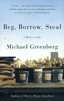 BEG BORROW STEAL | 9780307740670 | MICHAEL GREENBERG