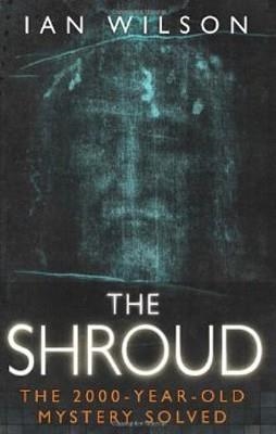 SHROUD, THE | 9780553824223 | IAN WILSON
