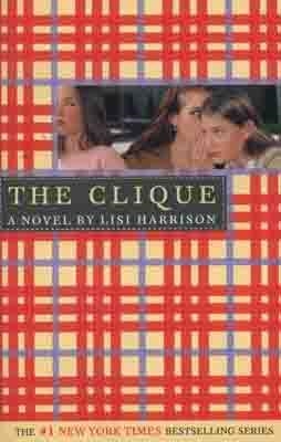 THE CLIQUE | 9780316701297 | LISI HARRISON