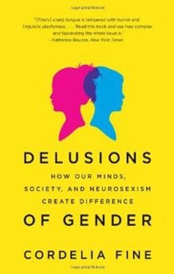 DELUSIONS OF GENDER | 9780393340242 | CORDELIA FINE