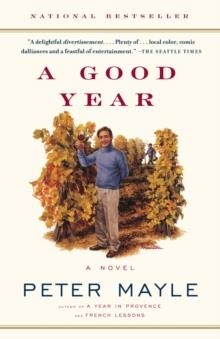 GOOD YEAR, A | 9780375705625 | PETER MAYLE