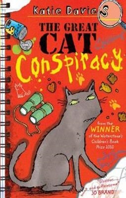 GREAT CAT CONSPIRACY, THE | 9781847385970 | KATIE DAVIES