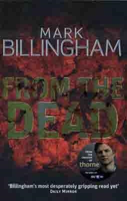 FROM THE DEAD | 9780751540031 | MARK BILLINGHAM