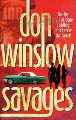 SAVAGES (FILM) | 9780099556305 | DON WINSLOW