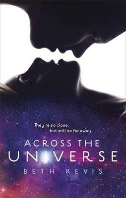 ACROSS THE UNIVERSE | 9780141333663 | BETH REVIS