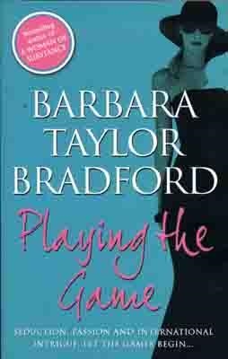 PLAYING THE GAME | 9780007304127 | BARBARA TAYLOR BRADFORD