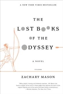 LOST BOOKS OF THE ODYSSEY, THE | 9780312680466 | ZACHARY MASON