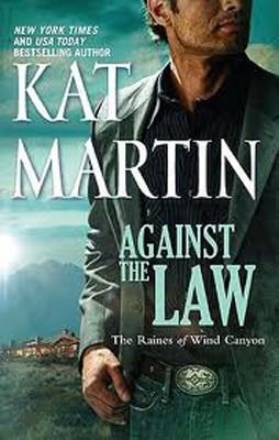 AGAINST THE LAW | 9780778329404 | KAT MARTIN