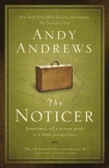 NOTICER, THE | 9780785232322 | ANDY ANDREWS