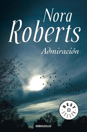 ADMIRACION | 9788499086941 | NORA ROBERTS