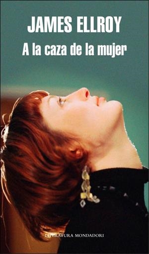 A LA CAZA DE LA MUJER | 9788439723486 | Ellroy, James