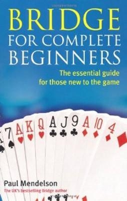 BRIDGE FOR COMPLETE BEGINNERS | 9780716022190 | PAUL MENDELSON