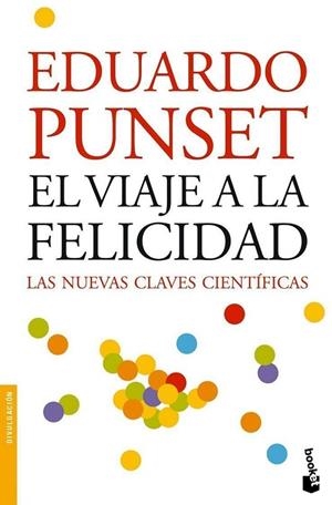 EL VIAJE A LA FELICIDAD (NF) | 9788423339396 | Punset, Eduardo