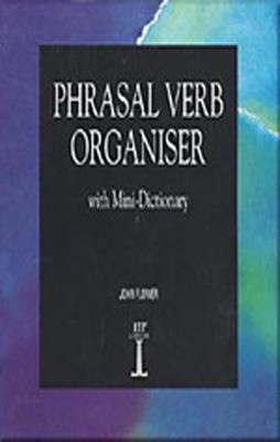 PHRASAL VERBS ORGANISER | 9780906717622 | JOHN FLOWER