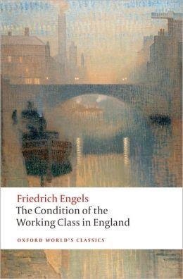 CONDITION OF THE WORKING CLASS IN ENGLAND | 9780199555888 | FRIEDRICH ENGELS