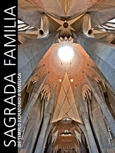 LA BASILICA DE LA SAGRADA FAMILIA | 9788497857468 | AA. VV.