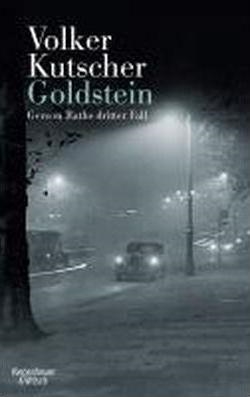GOLDSTEIN: GEREON RATHS DRITTER FALL | 9783462042382 | VOLKER KUTSCHER