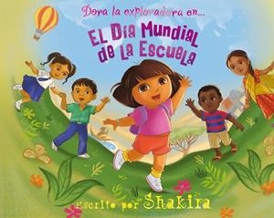 DORA LA EXPLORADORA EN ... EL DIA MUNDIAL DE LA ES | 9788448832605 | , Nickelodeon