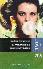 EL MISTERI DE LES QUATRE PUNYALADES | 9788499326146 | Hernández i de Fuenmayor, Pau Joan