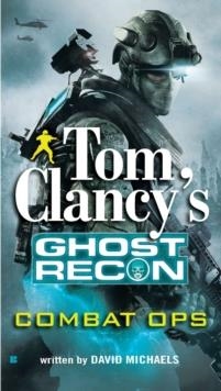 TOM CLANCY'S GHOST RECON | 9780425240069 | DAVID MICHAELS