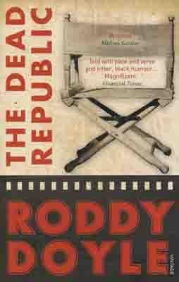 DEAD REPUBLIC, THE | 9780099546894 | RODDY DOYLE