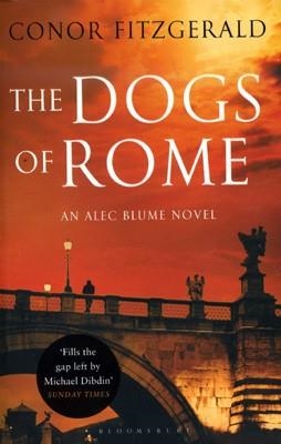 DOGS OF ROME, THE | 9781408809921 | CONOR FITZGERALD