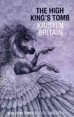 GREEN RIDER 3: THE HIGH KING'S TOMB | 9780575099890 | KRISTEN BRITAIN