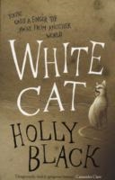 WHITE CAT | 9780575096721 | HOLLY BLACK