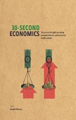 30-SECOND ECONOMICS | 9781848312326 | DONALD MARRON