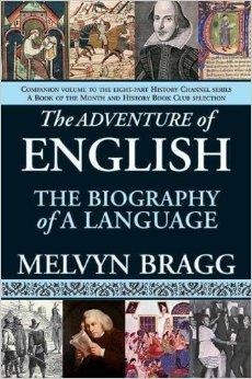 ADVENTURE OF ENGLISH, THE | 9781611450071 | MELVYN BRAGG