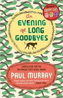 AN EVENING OF LONG GOODBYES | 9780241955895 | PAUL MURRAY