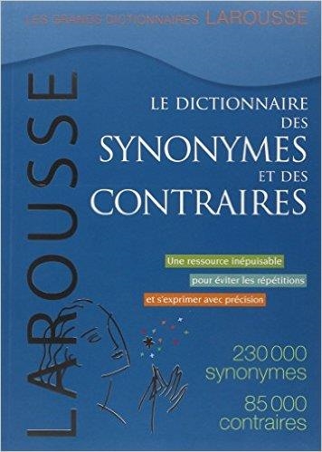 DICTIONNAIRE SYNONYMES AND CONTRAIRES | 9782035841667
