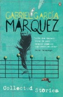 COLLECTED STORIES OF GARCIA MARQUEZ | 9780140157567 | GARCIA MARQUEZ, G