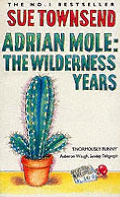 WILDERNESS YEARS, ADRIAN MOLE | 9780099427537 | SUE TOWSEND