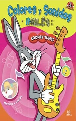 COLORES Y SONIDOS EN INGLES CON LOS LOONEY TUNES | 9788466222686