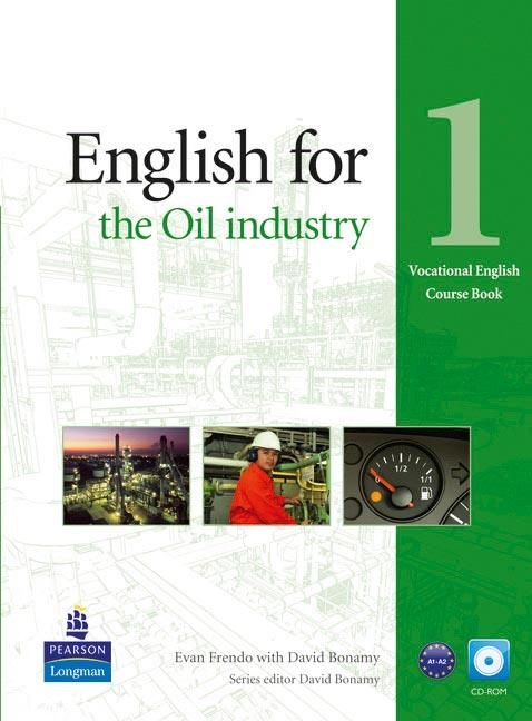 ENGLISH FOR THE OIL INDUSTRY 1 CB+CD | 9781408269978 | EVAN FRENDO