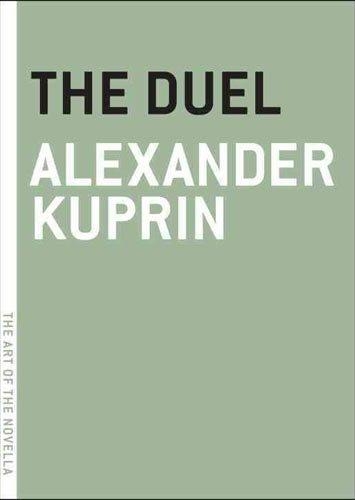 THE DUEL | 9781935554523 | ALEXANDER KUPRIN