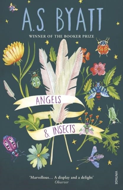 ANGELS AND INSECTS | 9780099224310 | A S BYATT