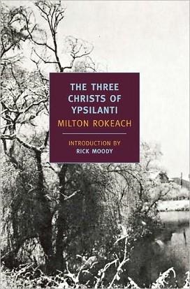 THE THREE CHRISTS OF YPSILANTI | 9781590173848 | MILTON ROKEACH