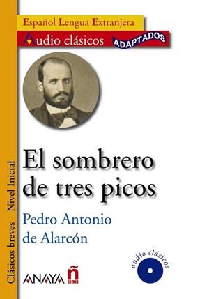 SOMBRERO DE TRES PICOS, EL+CD | 9788466785556 | PEDRO ANTONIO DE ALARCÓN ARIZA