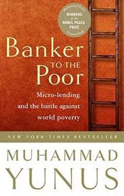 BANKER TO THE POOR:MICRO-LENDING AND THE BATTLE | 9781586481988 | MUHAMAD YUNUS